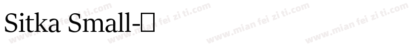 Sitka Small字体转换